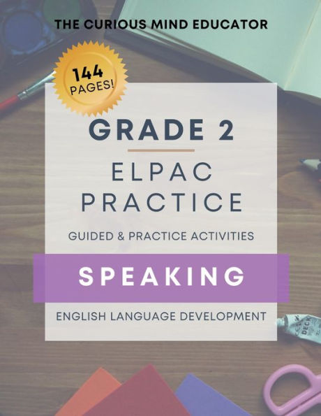 2nd Grade: ELPAC/ELD Practice Resource - SPEAKING:
