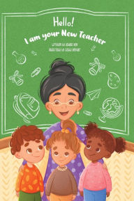 Title: Hello! I am Your New Teacher, Author: Sasha Beytler