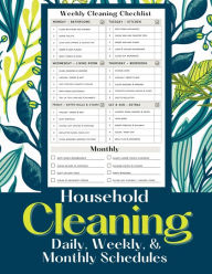 Title: Household Cleaning Daily, Weekly, And Monthly Schedules: House Cleaning Checklist For Adults, Author: Mint Poppy Press