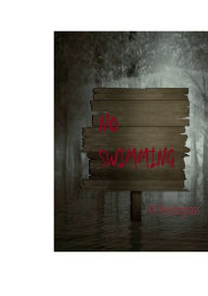 Title: No Swimming, Author: KR Pendergrass