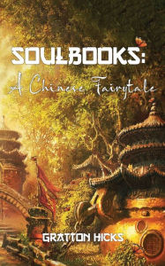 SOULBOOKS: A CHINESE FAIRYTALE