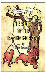 Title: THE STORY OF THE TEASING MONKEY, Author: Helen Bannerman