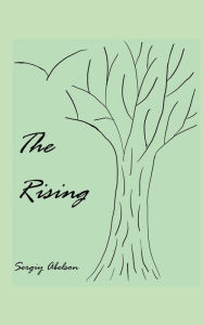 Title: The Rising: Finding My Voice, Author: Sergiy Abelson