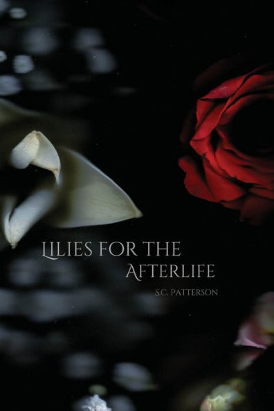 Lilies for the Afterlife