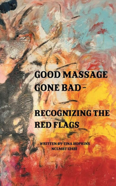 Good Massage Gone Bad - Recognizing the Red Flags: Perv Rehab