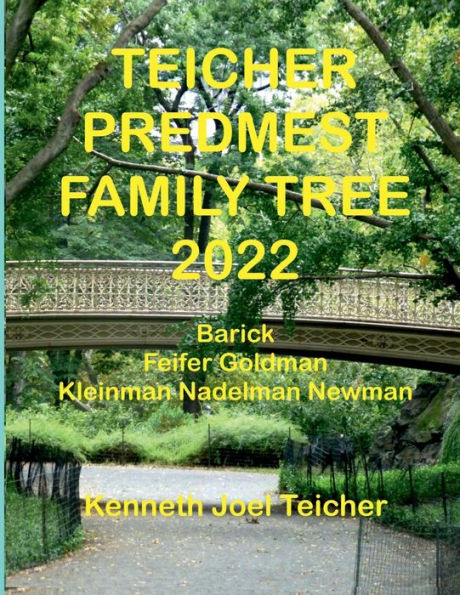 Teicher Predmest Family Tree 2022