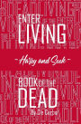 Enter Living --Harry and Seek-- Book of the Dead