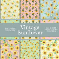 Title: Antique Sunflower: Scrapbook Paper Pad, Author: Nifty Crafty House