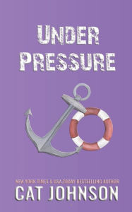 Hot SEAL, Under Pressure: A Romantic Comedy