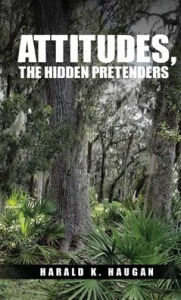 Title: Attitudes, the Hidden Pretenders, Author: Harald Haugan