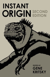 Title: Instant Origin: Second Edition:, Author: Gene Kritsky