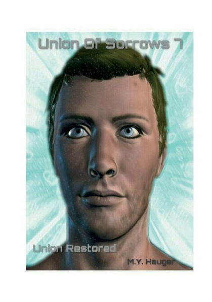 Union Of Sorrows 7: Union Restored