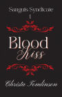 Blood Kiss: A Vampire Mafia Romance