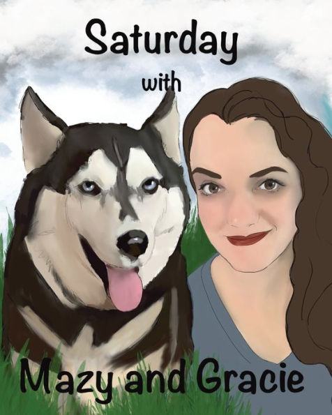 Saturday with Mazy and Gracie