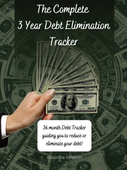 The Complete 3 Year Debt Elimination Tracker