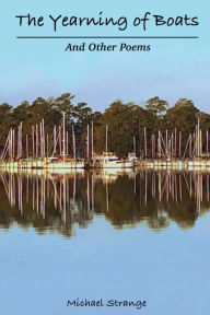 THE YEARNING OF BOATS