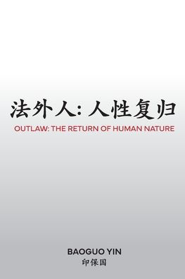 Outlaw: The Return of Human Nature