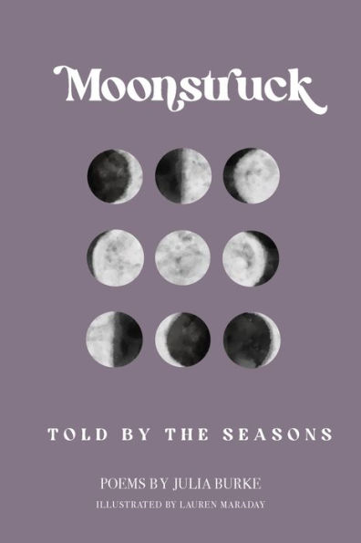 Moonstruck: Told by the Seasons