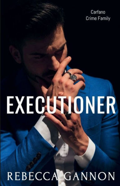 Executioner: A Dark Forbidden Mafia Romance