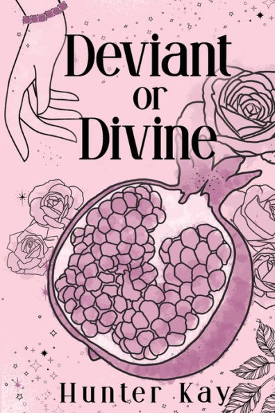 Deviant or Divine: A Hades & Persephone Retelling