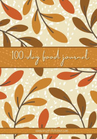 Title: 100 Day Food Journal: Fall:, Author: Laurie Louthain Lundgren