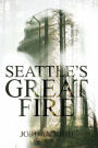 Seattle's Great Fire