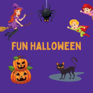 Title: Fun Halloween: Fun & Colorful Halloween Kid's Book - Happy Halloween Early Learning Book - Halloween Themed Early Development Book, Author: Frank Malloy Jr