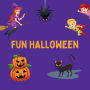 Fun Halloween: Fun & Colorful Halloween Kid's Book - Happy Halloween Early Learning Book - Halloween Themed Early Development Book