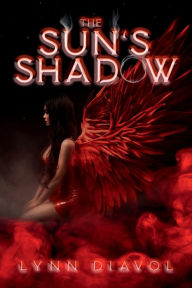 Title: The Sun's Shadow, Author: Lynn Diavol