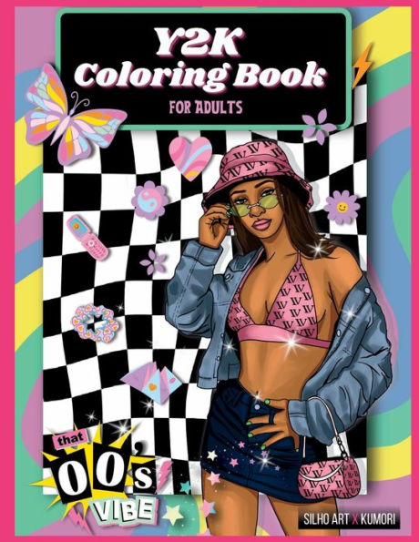 Y2K Coloring Book for Adults: A look back at the start of the Millennium including throwback fashion, gadgets and vibes from the early 2000s