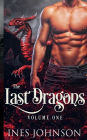 The Last Dragons Volume One: a Dragon Shifter Romance