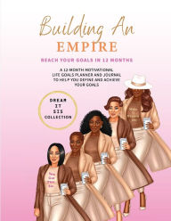 Title: Dream It Sis Collection: Building An Empire:, Author: Candice Taylor