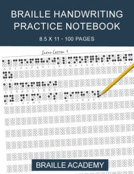 Title: Braille Handwriting Practice Notebook, Author: Braille Academy