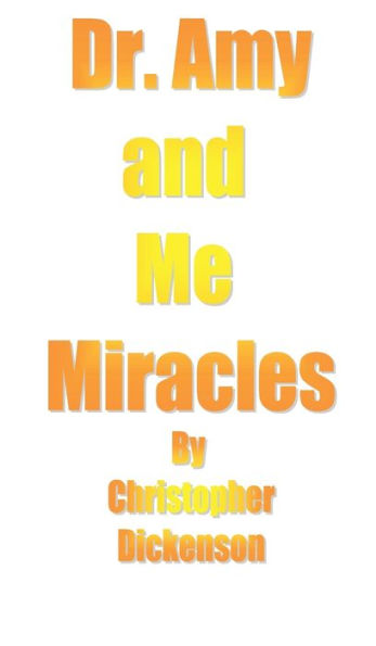 Dr. Amy and Me: Miracles