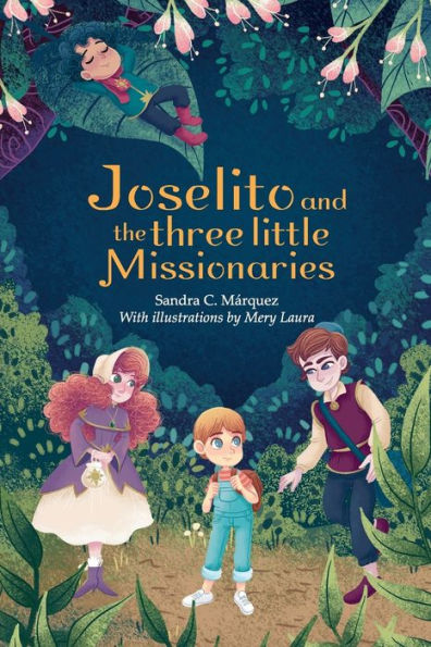 Joselito and The Three Little Missionaries