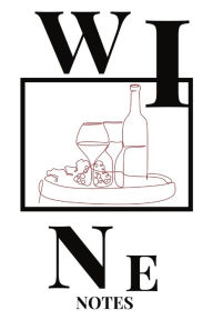 Title: Wine Notes: A Wine Tasting Notebook:Fun Wine Tasting Journal for Wine Lovers, Collectors, & Sommeliers, Author: M R Lester