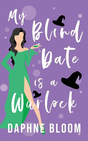 My Blind Date is a Warlock: A Paranormal Romance