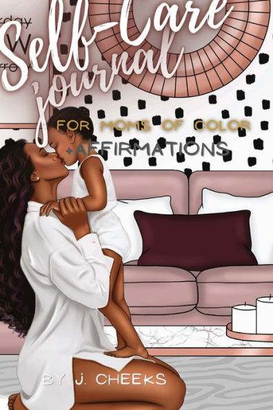 Self Care Journal for Moms of Color