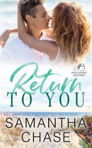 Title: Return to You, Author: Samantha Chase