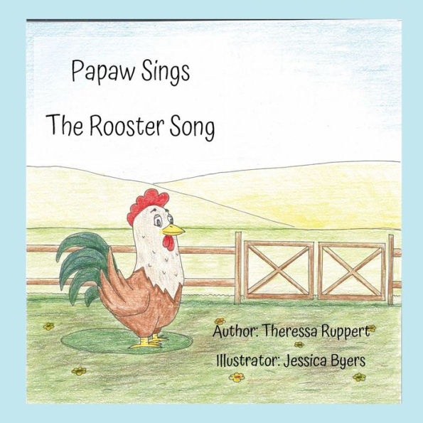 Papaw Sings the Rooster Song