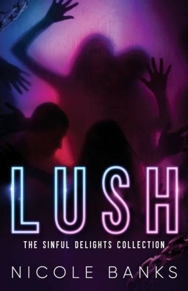 Lush: The Sinful Delights Collection: