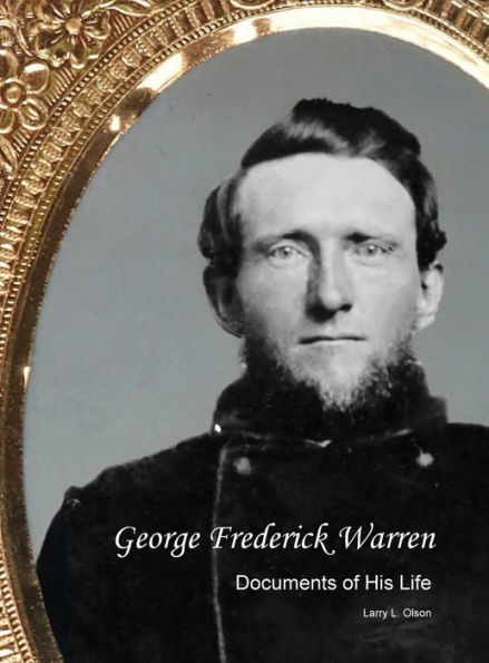 George Frederick Warren: Documents of His Life: