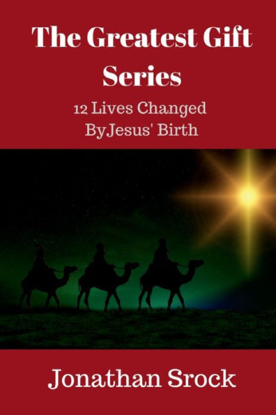 The Greatest Gift Series: 12 LinesChanged by Jesus' Birth