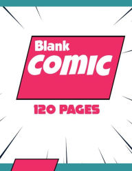 Title: Blank Comic Book: Create Your Own Comic Book, Author: MT Comics Publising