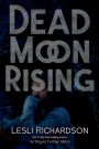 Dead Moon Rising