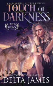 Electronic download books Touch of Darkness ePub DJVU CHM English version by Delta James, Delta James