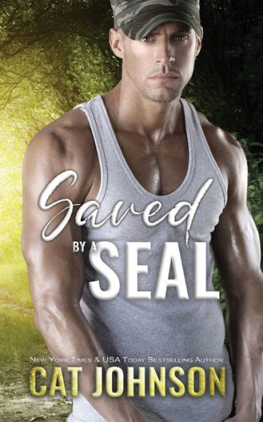 Saved by a SEAL (A Hot SEALs Romance)