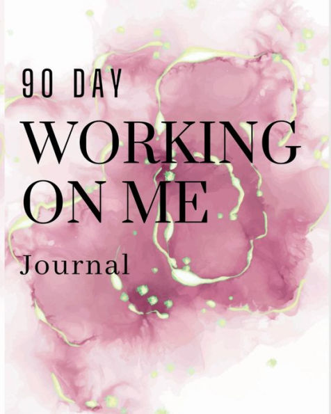 90 day Working on me: Forgiving Journal