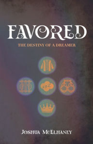 Favored: The Destiny of a Dreamer