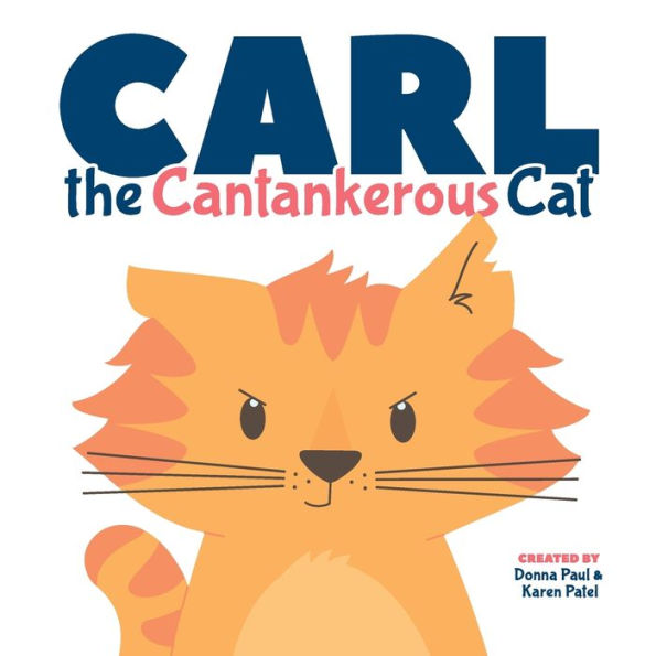 Carl the Cantankerous Cat: A teaching tool disguised as a picture book!
